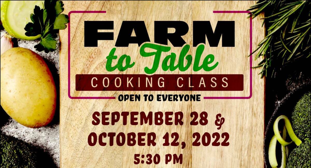 Farm to Table Cooking Class