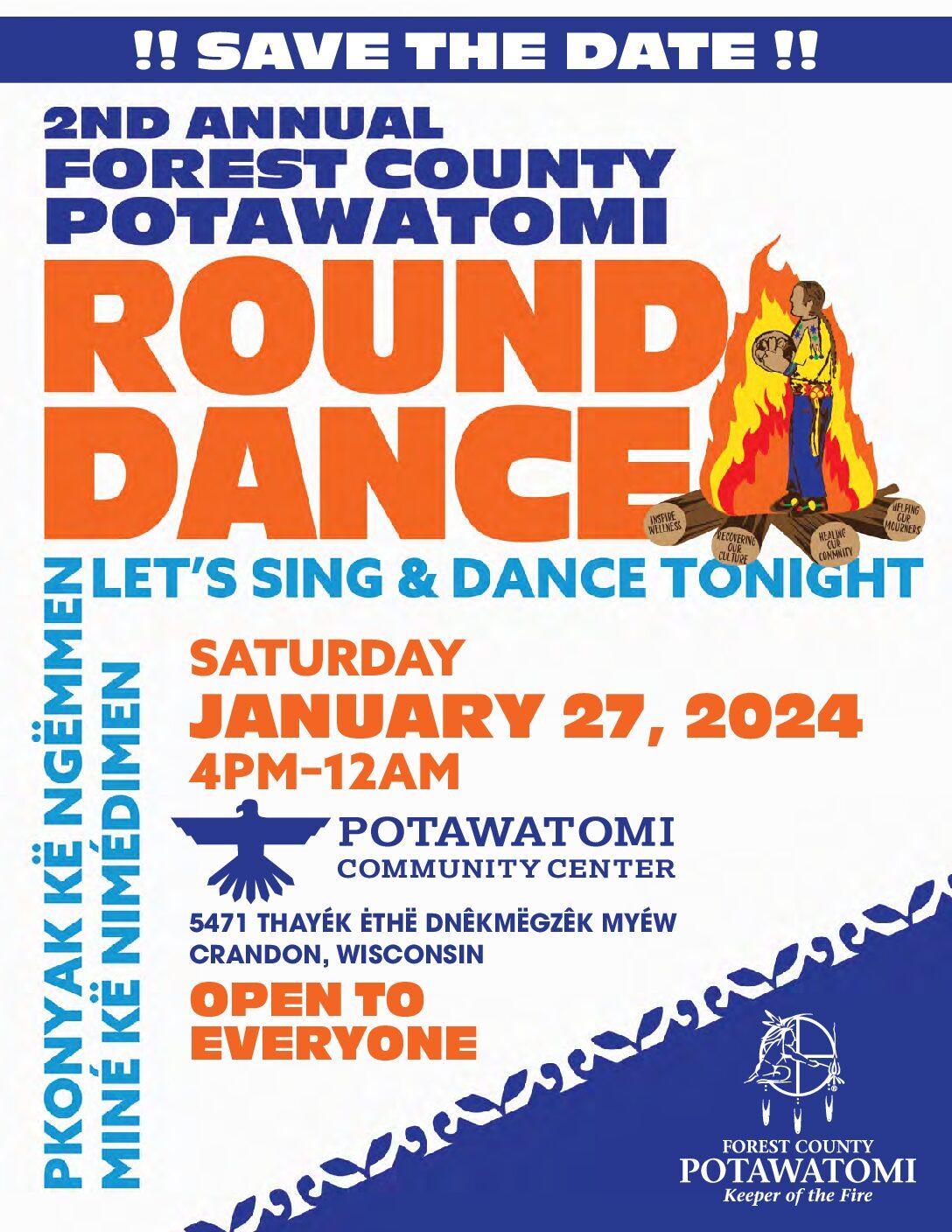 2nd Annual Forest County Potawatomi Round Dance - Forest County Potawatomi