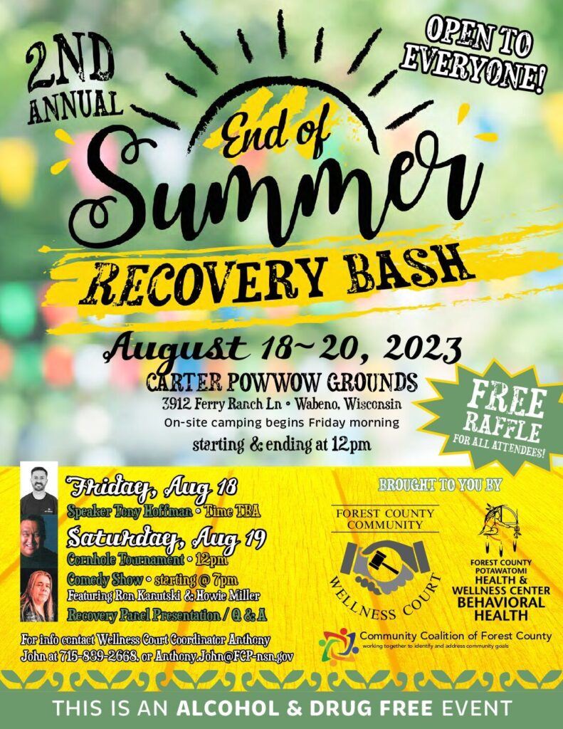 2nd Annual End of Summer Recovery Bash Forest County Potawatomi