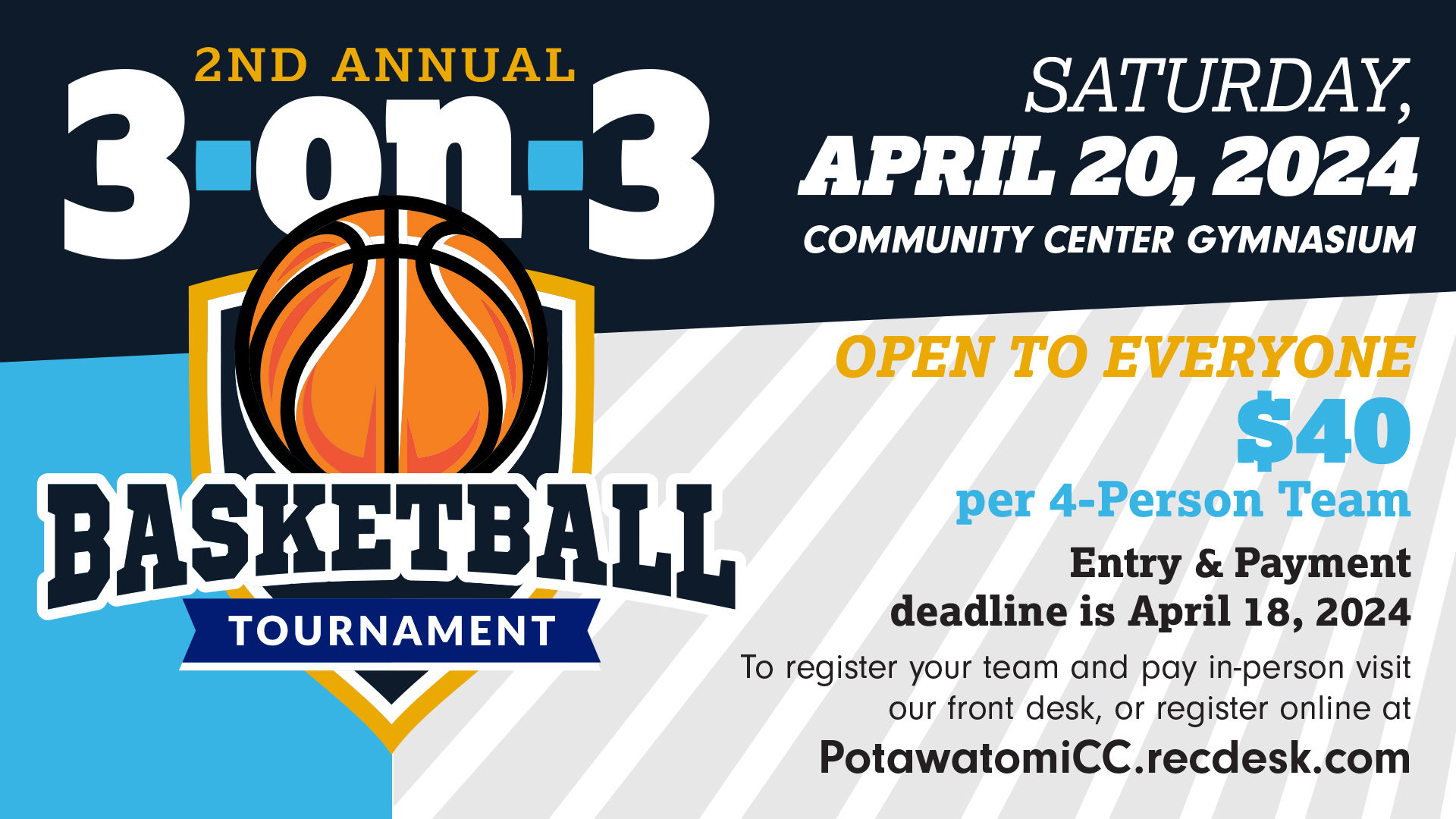 2nd Annual 3-on-3 Basketball Tournament